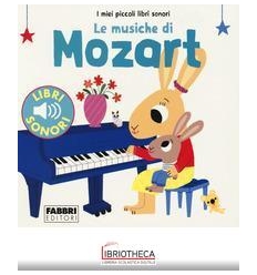 LIB SONORI. LE MUSICHE DI MOZART