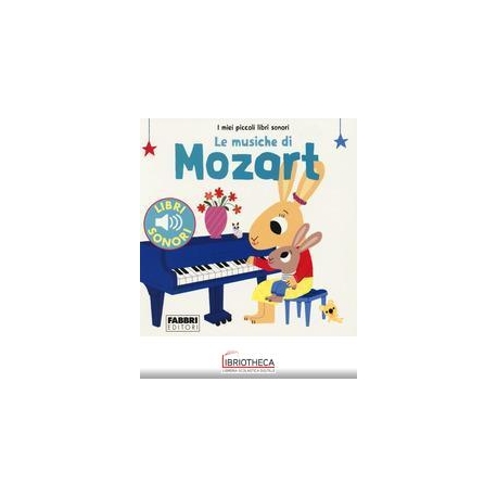 LIB SONORI. LE MUSICHE DI MOZART