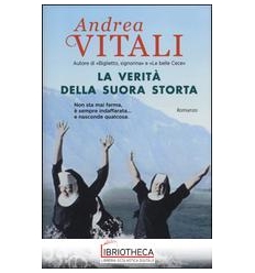 LA VERITA' DELLA SUORA STORTA