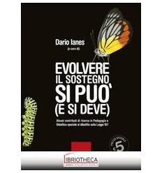 EVOLVERE IL SOSTEGNO SI PUO'(E