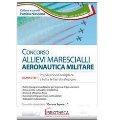 CONCORSO ALLIEVI MARESCIALLI AERONAUTICA MILITARE. T