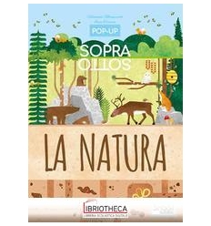 POP UP SOPRA E SOTTO. LA NATURA