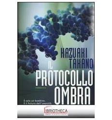 IL PROTOCOLLO OMBRA