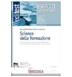 EDITEST 6. ESERCIZI. SCIENZE DELLA FORMAZIONE. PER L