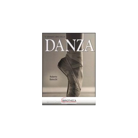 GRANDE LIBRO DELLA DANZA (IL)