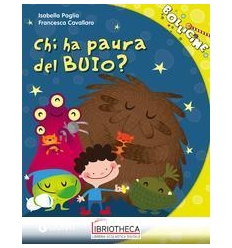 CHI HA PAURA DEL BUIO?