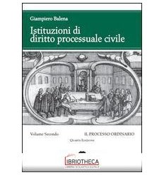 ISTITUZIONI DI DIRITTO PROCESSUALE CIVILE VOL. II