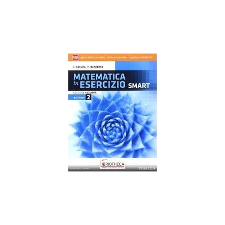 MATEMATICA IN ESERCIZIO ED. AZZURRA SMART 2 ED. MISTA