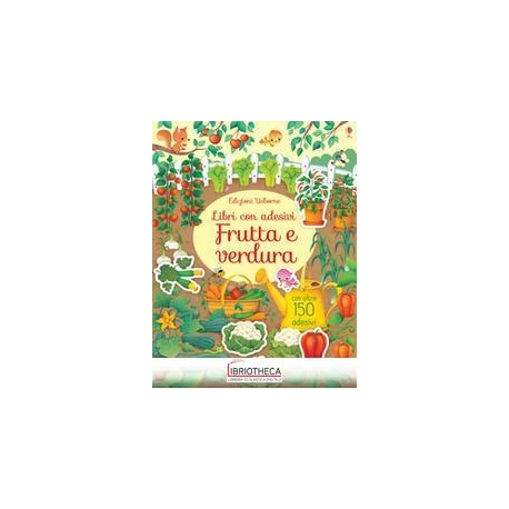 FRUTTA E ORTAGGI. LIBRI CON ADESIVI. EDI