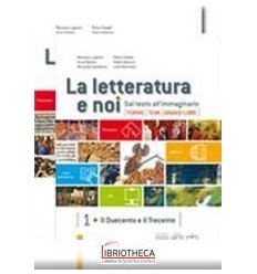 LETTERATURA E NOI 1+2