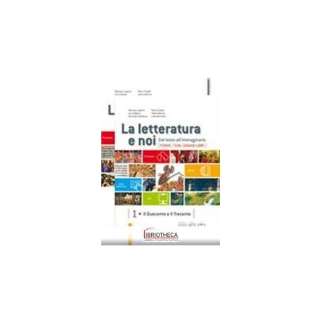 LETTERATURA E NOI 1+2