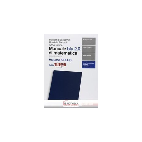 MANUALE BLU 2.0 DI MATEMATICA PLUS SECONDA ED. 5 ED. MISTA