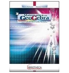 MATEMATICA CON GEOGEBRA ED. MISTA