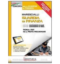 MARESCIALLI. GUARDIA DI FINANZA. TEORIA E TEST PER L