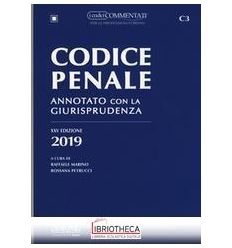 C3 CODICE PENALE ANNOTATO CON LA GIURISP