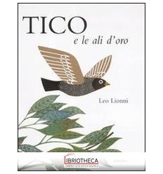 TICO E LE ALI D'ORO