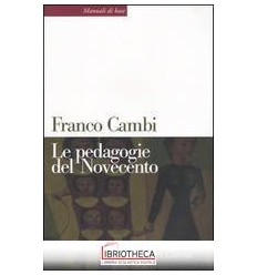 LE PEDAGOGIE DEL NOVECENTO