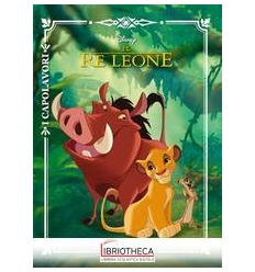 IL RE LEONE - I CAPOLAVORI