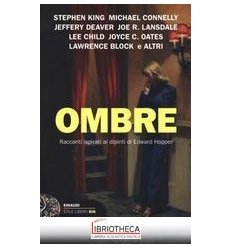 OMBRE. RACCONTI ISPIRATI AI DIPINTI DI E