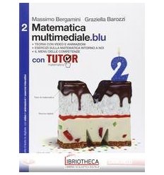 MATEMATICA MULTIMEDIALE BLU 2 ED. MISTA