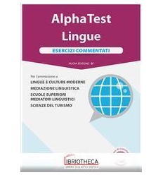 ALPHA TEST LINGUE. ESERCIZI COMMENTATI