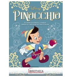 CAPOLAVORI DELLA LETTERATURA - PINOCCHIO