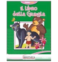 FIABE MIE - LIBRO DELLA GIUNGLA