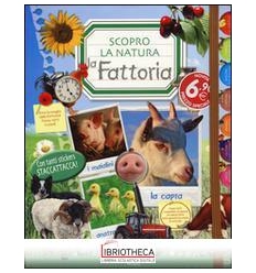 FATTORIA. SCOPRO LA NATURA. CON ADESIVI (LA)