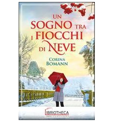 SOGNO TRA I FIOCCHI DI NEVE (UN)