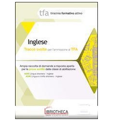 4 TFA. INGLESE. PROVA SCRITTA PER LE CLASSI A345 E A