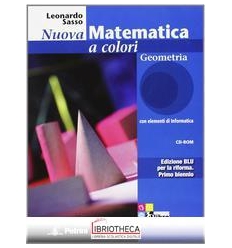 NUOVA MATEMATICA A COLORI EDIZIONE BLU GEOMETRIA + G