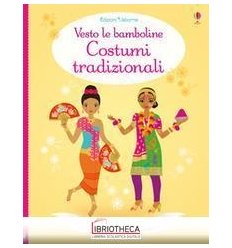 COSTUMI TRADIZIONALI. VESTO LE BAMBOLINE