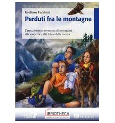 PERDUTI FRA LE MONTAGNE N.E. ED. MISTA