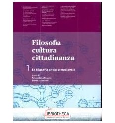 FILOSOFIA CULTURA CITTADINANZA 1 ED. MISTA