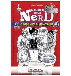 1000 LUCI DI HOLLYWOOD. IL DIARIO DI PHIL IL NERD (L