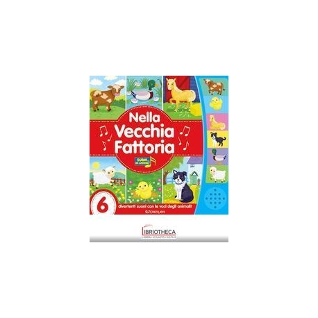 NELLA VECCHIA FATTORIA... LIBRO SONORO