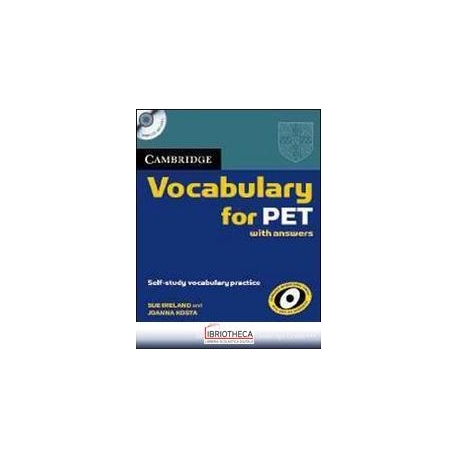 CAMBRIDGE VOCABULARY FOR PET