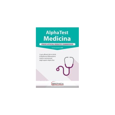 ALPHA TEST MEDICINA PROVE UFFICIALI 2014-2018