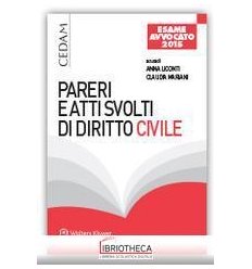 PARERI ATTI SVOLTI DIRITTO CIVILE ESAME 2015