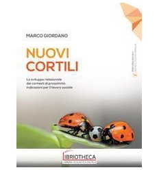 NUOVI CORTILI