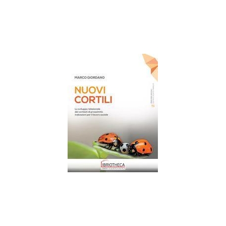 NUOVI CORTILI