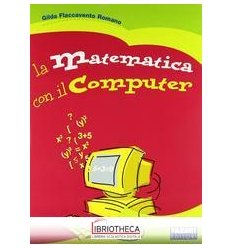 MATEMATICA CON IL COMPUTER