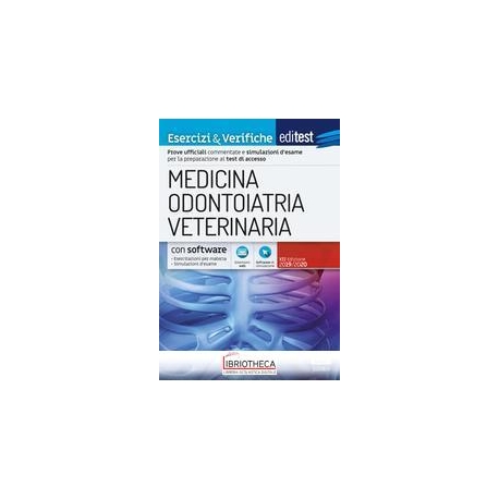 EDITEST. MEDICINA ODONTOIATRIA VETERINARIA. ESERCIZI