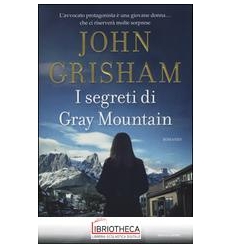 I SEGRETI DI GRAY MOUNTAIN