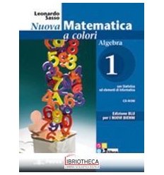 NUOVA MATEMATICA A COLORI EDIZIONE BLU ALGEBRA 1 + A