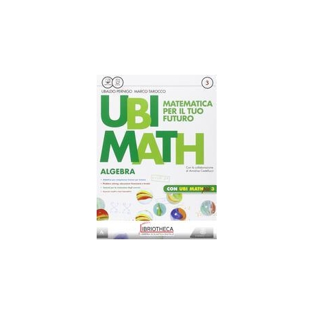 UBI MATH MATEMATICA PER IL TUO FUTURO 3 ED. MISTA