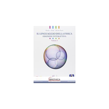 LINGUAGGIO DELLA FISICA ED. DIGITALE 2 ED. MISTA