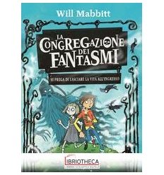 LA CONGREGAZIONE DEI FANTASMI