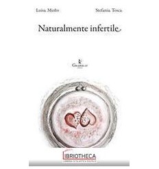 NATURALMENTE INFERTILE