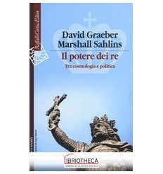 IL POTERE DEI RE. TRA COSMOLOGIA E POLITICA